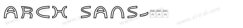 arch sans字体转换